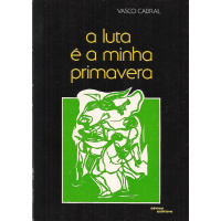 Livros/Acervo/C/CABRAL VASCO A LUTA